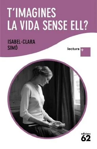 Portada de T'imagines la vida sense ell?