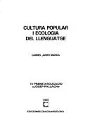 Portada de Cultura popular i ecologia del llenguatge