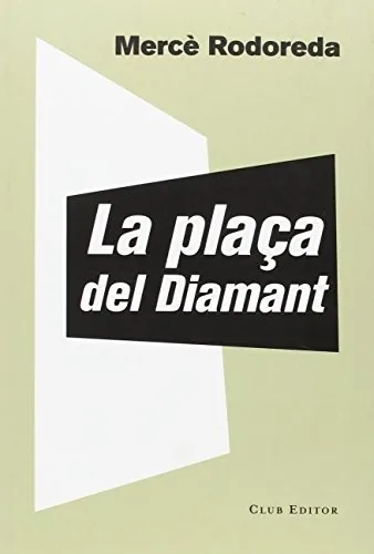 Portada de La plaça del Diamant