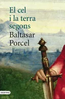 Portada de El cel i la terra segons Baltasar Porcel