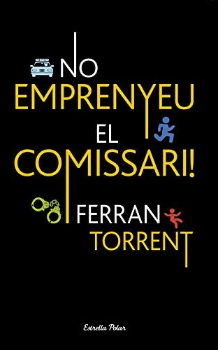 Portada de No emprenyeu el comissari!